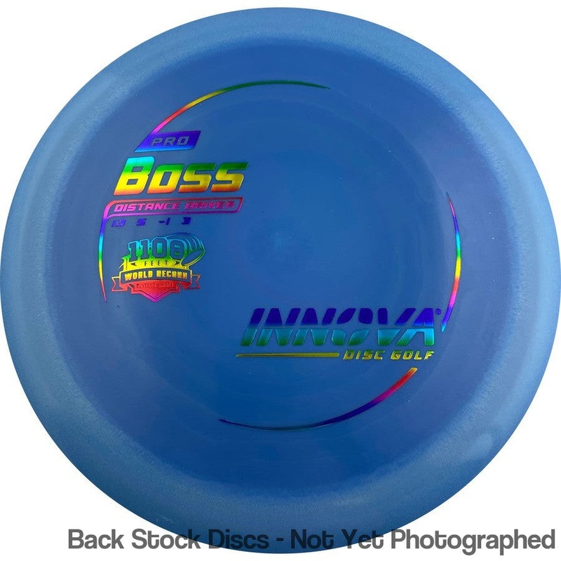 Innova Pro Boss Distance Driver with Burst Logo Stock 1108 Feet World Record Stamp [Back Stock Inventory – Disc and Stamp Color WILL VARY]