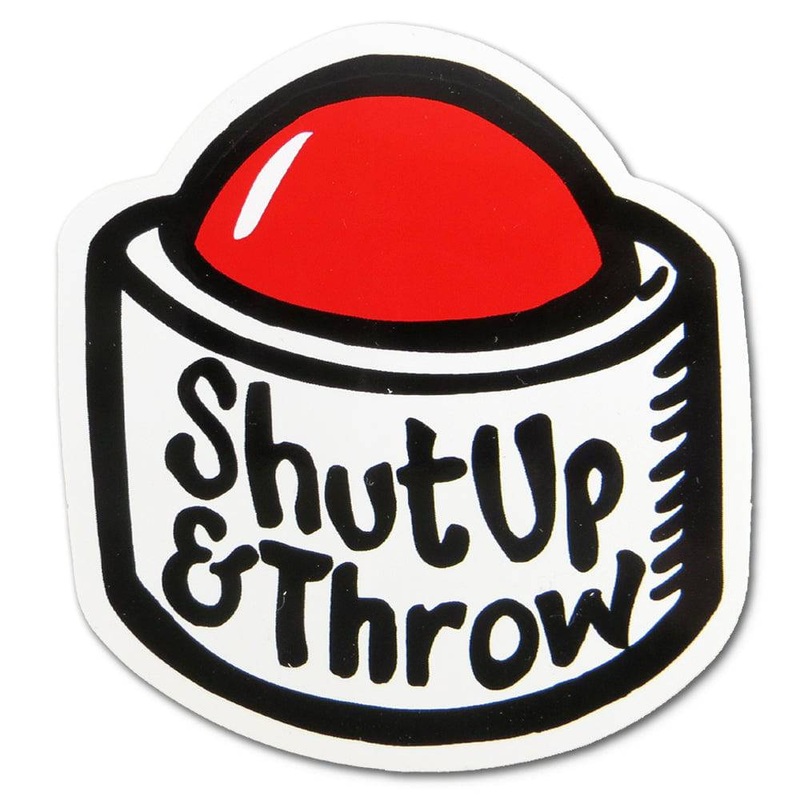 Disc Player Sports Shut Up and Throw Button Sticker